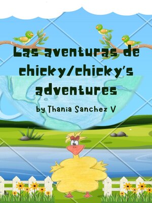cover image of Las Aventuras de Chicky/ Chicky's Adventures